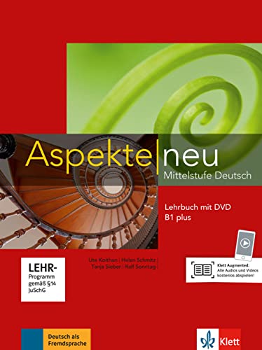 Aspekte neu B1 plus: Mittelstufe Deutsch. Lehrbuch mit DVD (Aspekte neu: Mittelstufe Deutsch) von Klett